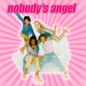 Nobody(?)s Angel